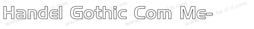 Handel Gothic Com Me字体转换